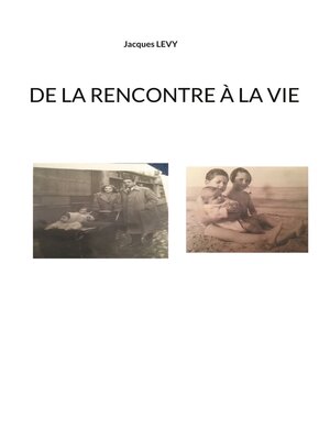 cover image of De la rencontre à la vie